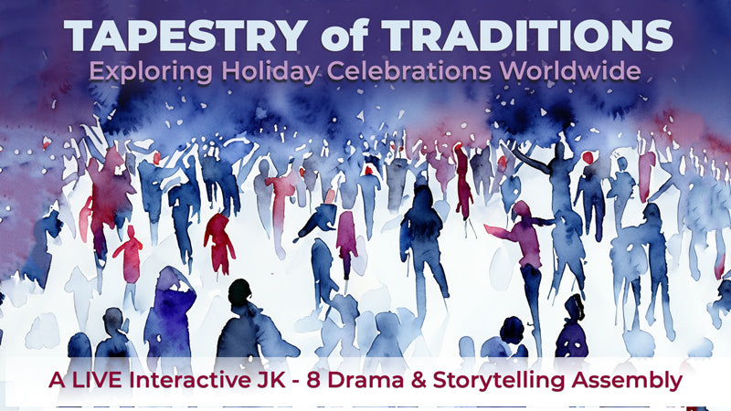 The Tapestry of Traditions: Exploring Holiday Celebrations Worldwide 2023- An interactive drama and storytelling assembly for JK-Gr 8