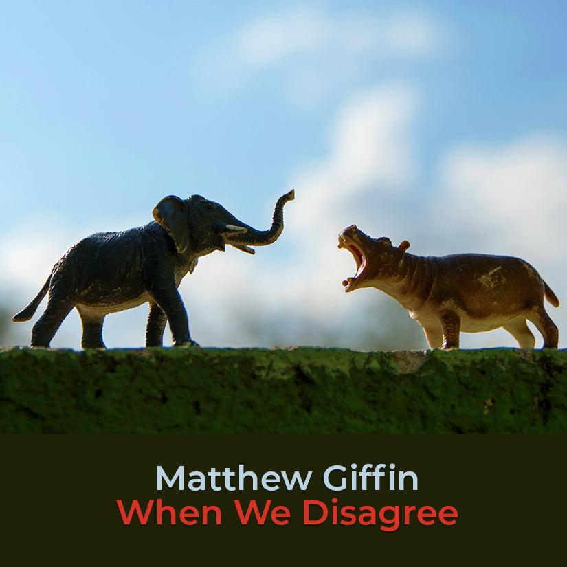 When We Disagree